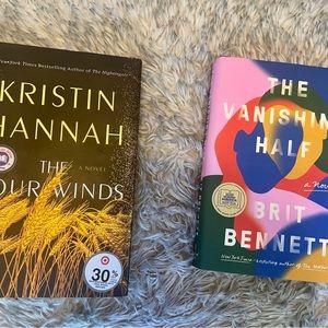 “the four winds” by Kristin Hannah and “The Vanishing Half” by Britt Bennett